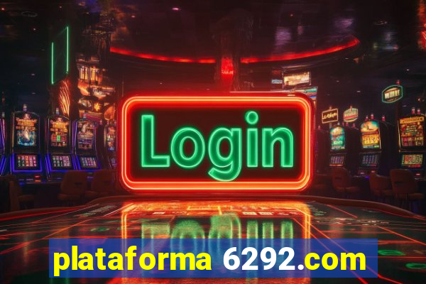 plataforma 6292.com